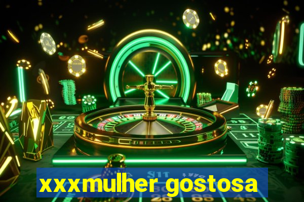 xxxmulher gostosa